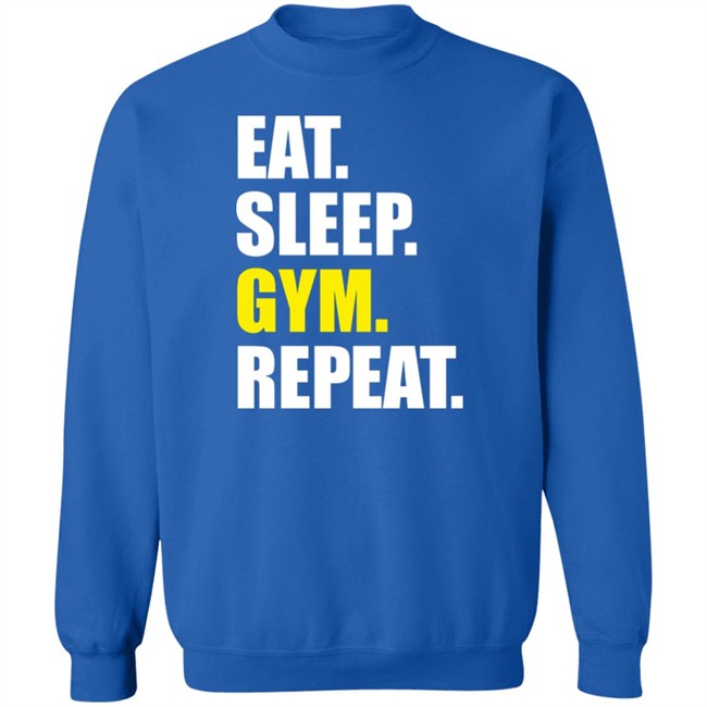 Eat Sleep Gym Repeat Shirt PrintShirtsUK Eat Sleep Gym Repeat Shirt PrintShirtsUK