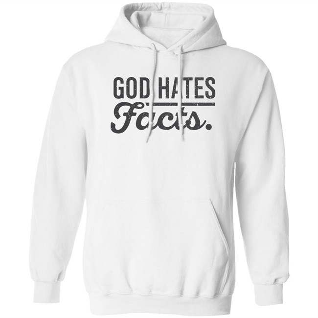 God Hates Facts Shirt Highness Ophelia God Hates Facts Shirt Highness Ophelia