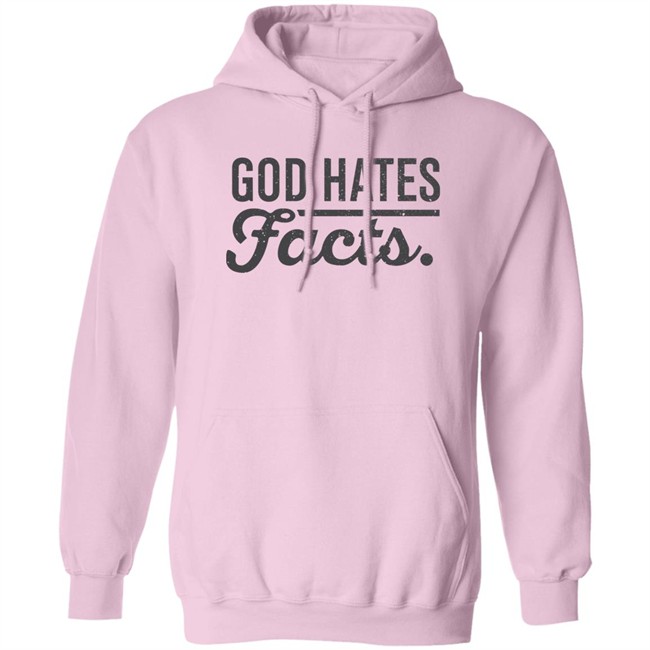 God Hates Facts Shirt Highness Ophelia God Hates Facts Shirt Highness Ophelia