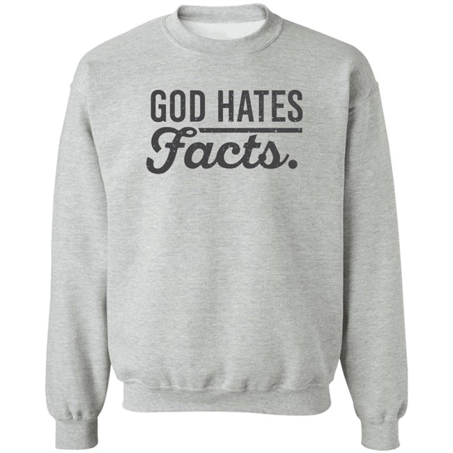 God Hates Facts Shirt Highness Ophelia God Hates Facts Shirt Highness Ophelia