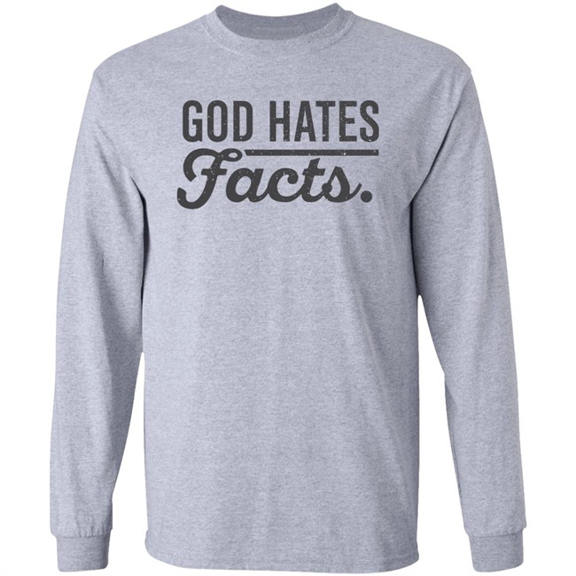 God Hates Facts Shirt Highness Ophelia God Hates Facts Shirt Highness Ophelia