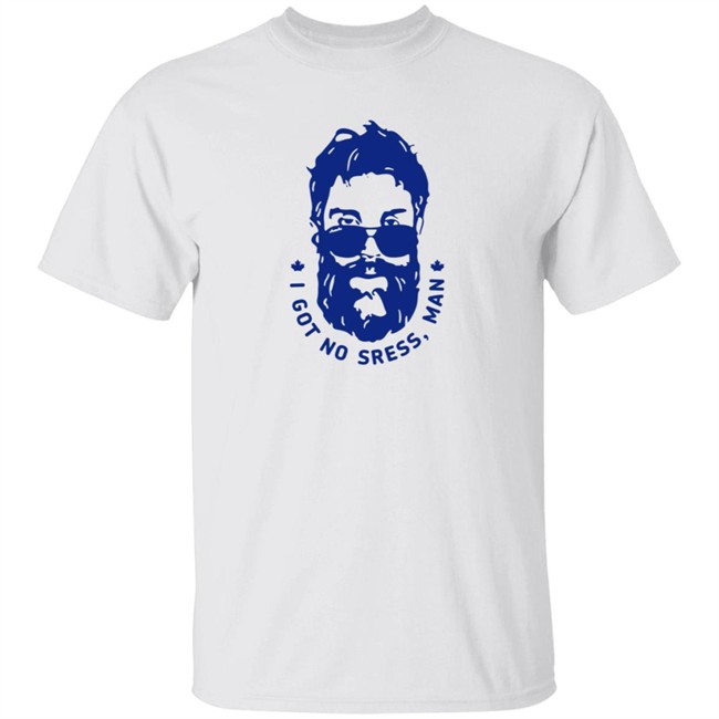 I Got No Stress Man T Shirt