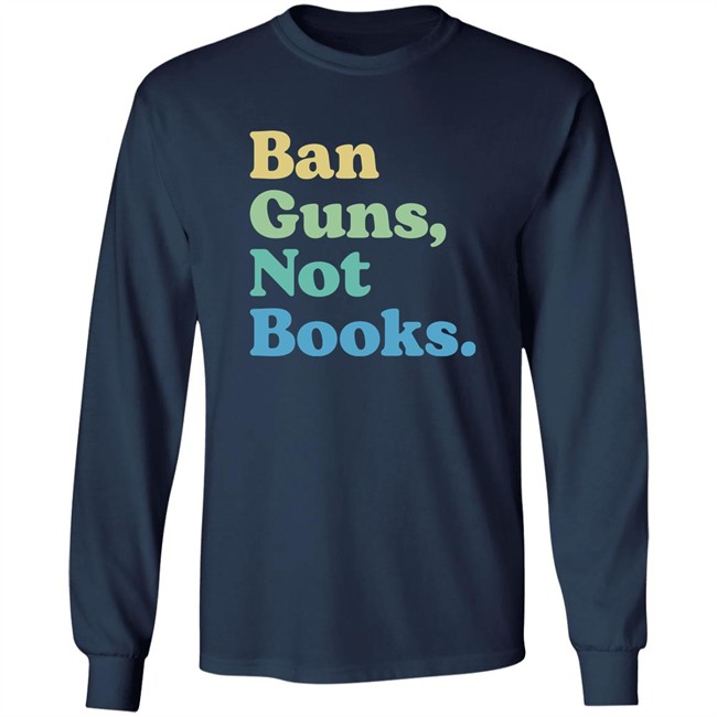Ban Guns Not Books Shirt John Pavlovitz Pavlovitz Shop John Pavlovitz Pavlovitz Shop Ban Guns Not Books Shirt