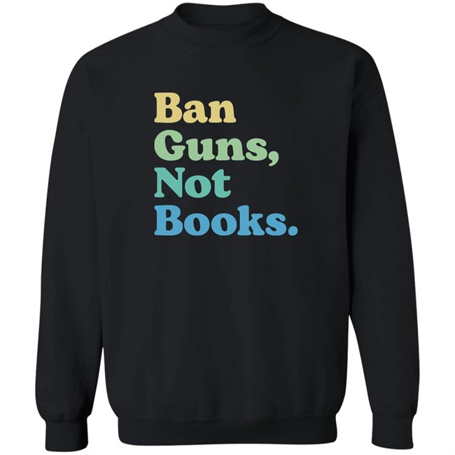 Ban Guns Not Books Shirt John Pavlovitz Pavlovitz Shop Ban Guns Not Books Shirt Pavlovitz Shop John Pavlovitz