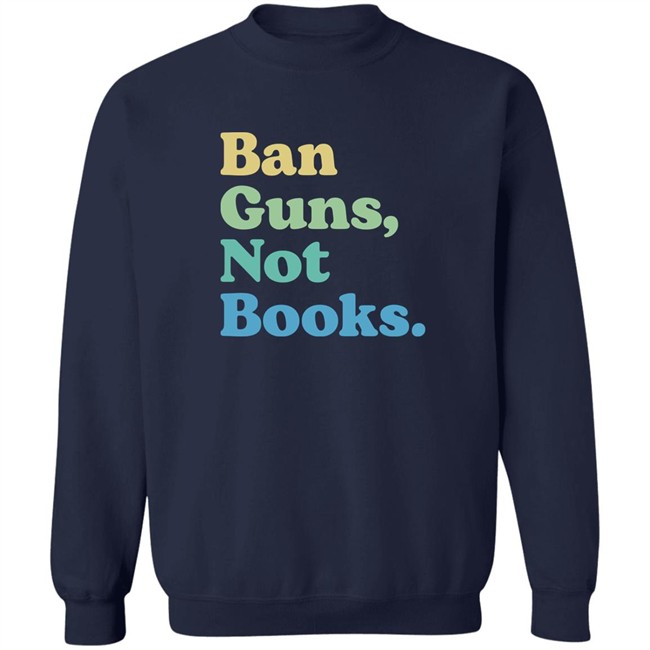 Ban Guns Not Books Shirt John Pavlovitz Pavlovitz Shop Pavlovitz Shop John Pavlovitz Ban Guns Not Books Shirt