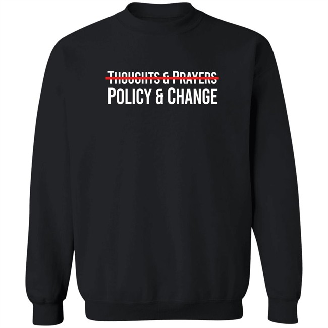 Meena Bewtra Thoughts & Prayers Policy & Change Shirt Meena Bewtra Thoughts & Prayers Policy & Change Shirt