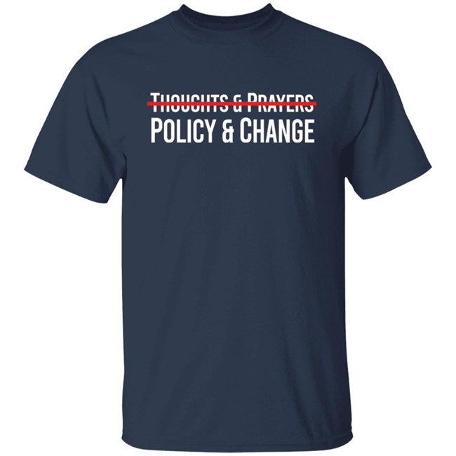Thoughts & Prayers Policy & Change Shirt Meena Bewtra