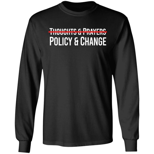 Meena Bewtra Thoughts & Prayers Policy & Change Shirt Meena Bewtra Thoughts & Prayers Policy & Change Shirt