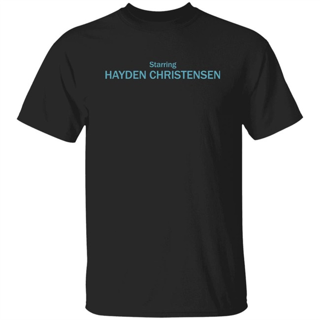 Starring Hayden Christensen Shirt Ripmika Starring Hayden Christensen Shirt Ripmika