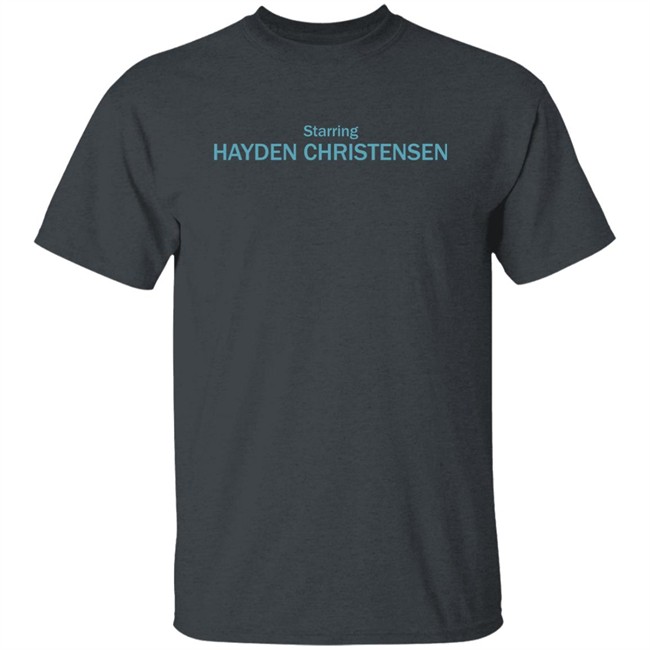 Starring Hayden Christensen Shirt Ripmika Starring Hayden Christensen Shirt Ripmika