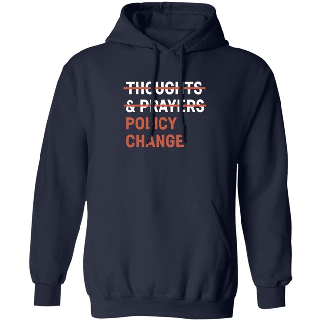 Tony Myriad Thoughts & Prayers Policy Change Shirt Thoughts & Prayers Policy Change Shirt Tony Myriad