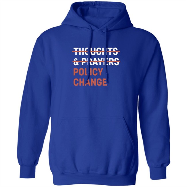 Tony Myriad Thoughts & Prayers Policy Change Shirt Thoughts & Prayers Policy Change Shirt Tony Myriad