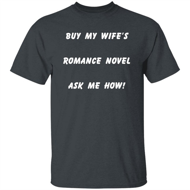 Celestine Martin May Gemini Buy My Wife's Romance Novel Ask Me How Shirt Buy My Wife's Romance Novel Ask Me How Shirt Celestine Martin May Gemini