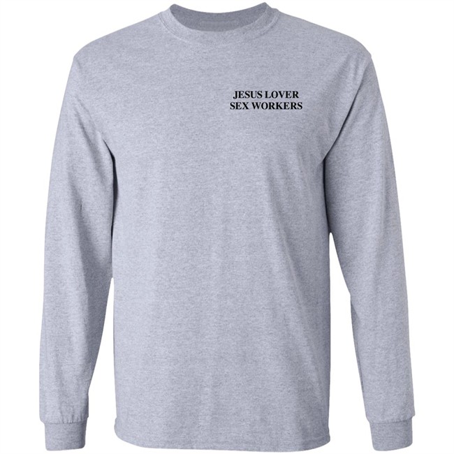 Jesus Loves Sex Workers T Shirt Astraeagoods Merch Jesus Loves Sex Workers T Shirt Astraeagoods Merch