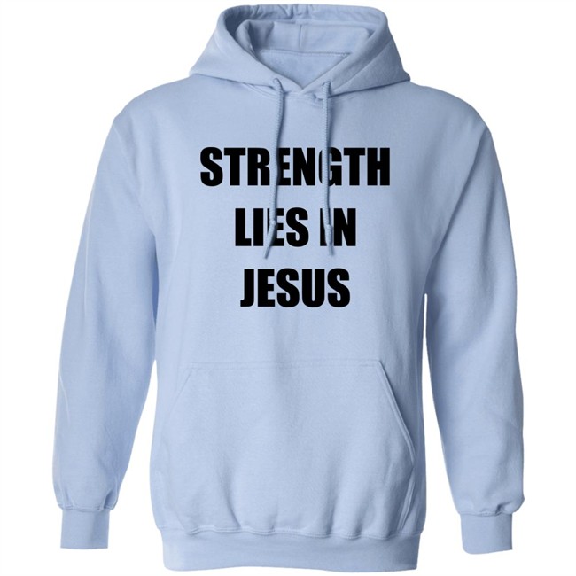 Los Blancos Live Strength Lies In Jesus Shirt David Alaba Strength Lies In Jesus Shirt David Alaba Los Blancos Live