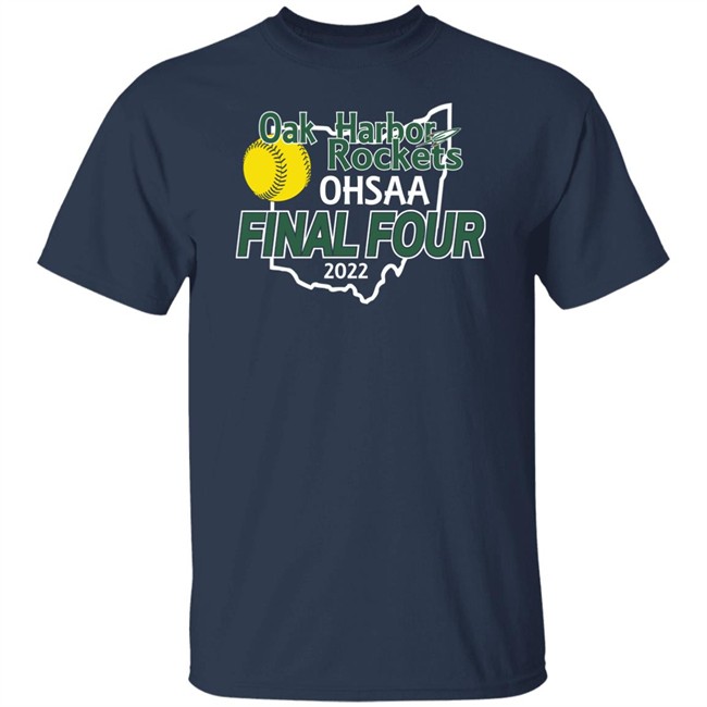 Oak Harbor Rockets Ohsaa Final Four 2022 Shirt OHRocketSB Oak Harbor Rocket SB Oak Harbor Rocket SB Oak Harbor Rockets Ohsaa Final Four 2022 Shirt OHRocketSB