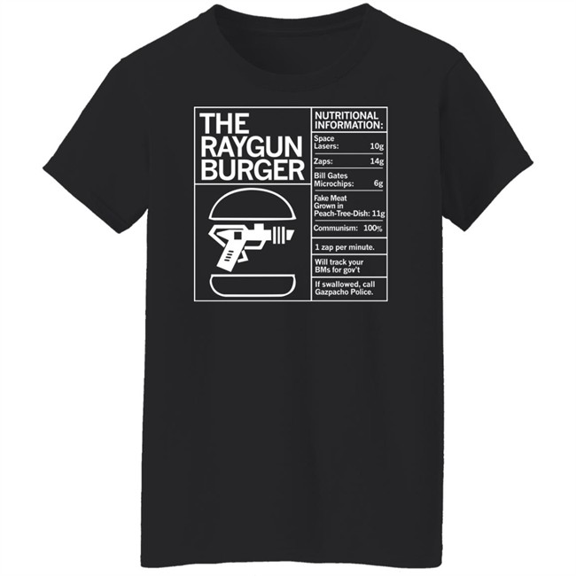 Raygun Merch The Raygun Burger Nutritional Information Gazpacho Police Peach Tree Dish Shirt Marjorie Taylor Greene The Raygun Burger Nutritional Information Gazpacho Police Peach Tree Dish Shirt Raygun Merch Marjorie Taylor Greene