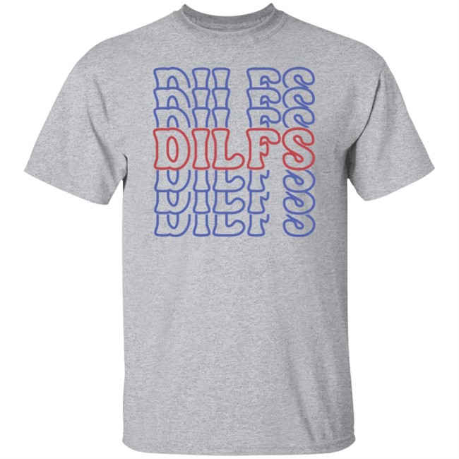 DILFS Shirt Sadie Crowell Merch DILFS Shirt Sadie Crowell Merch