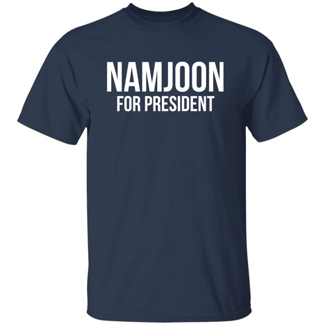 Namjoon For President Shirt Rashiduzzaman82 Rashiduzzaman82 Namjoon For President Shirt