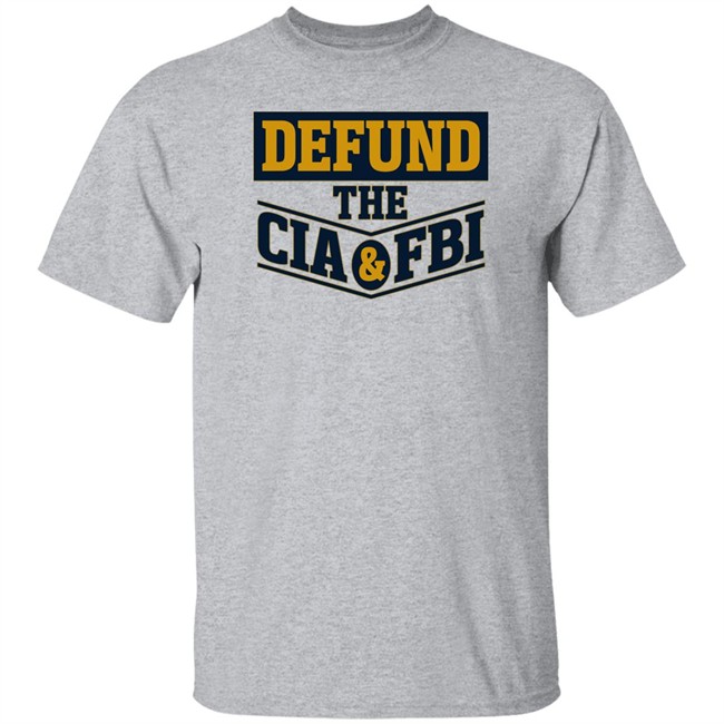 Cassady Campbell Merch Defund The Cia & Fbi T Shirt Defund The Cia & Fbi T Shirt Cassady Campbell Merch