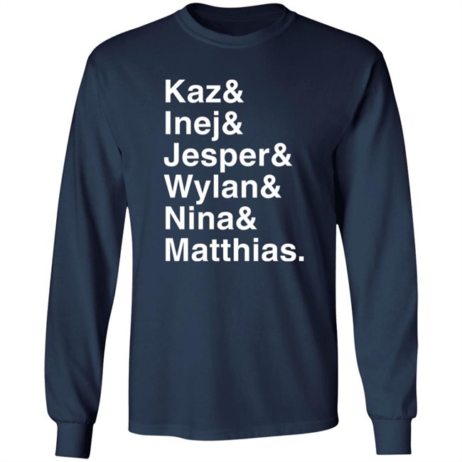 Freddy Carter Kaz & Inej & Jesper & Wylan & Nina & Matthias Shirt Kaz & Inej & Jesper & Wylan & Nina & Matthias Shirt Freddy Carter