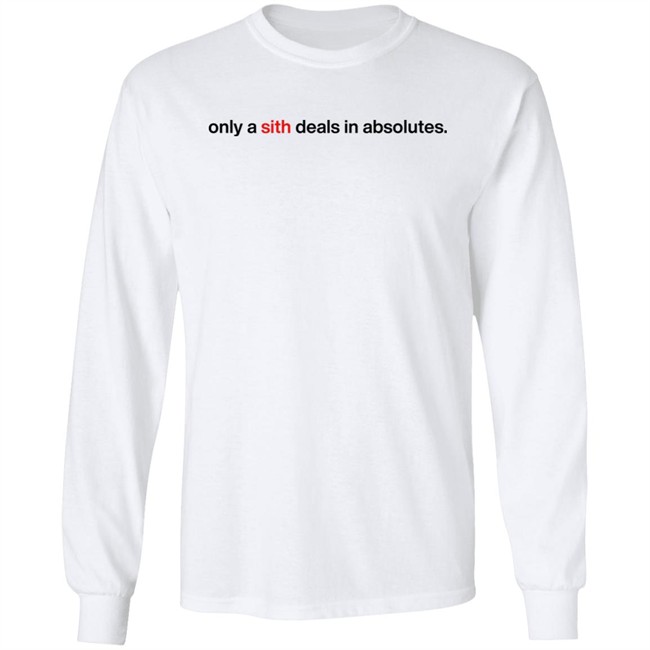 Chloe Lightsabrqueen Only A Sith Deals In Absolutes Shirt Chloe Lightsabrqueen Only A Sith Deals In Absolutes Shirt