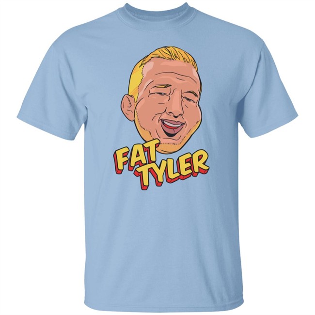 Tj Dillashaw Merch Fat Tyler Shirt Tj Dillashaw Merch Fat Tyler Shirt