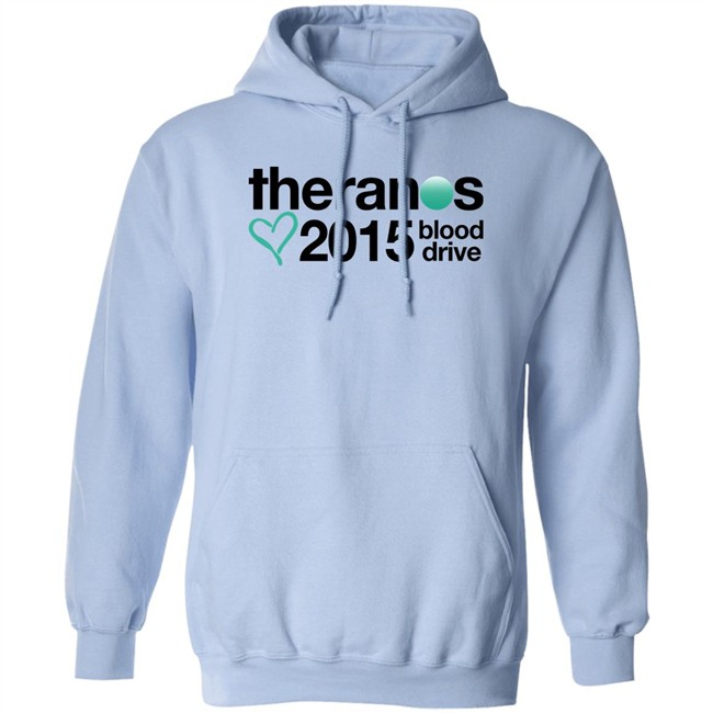 Shirts That Go Hard Theranos 2015 Blood Drive Shirt Shirts That Go Hard Theranos 2015 Blood Drive Shirt