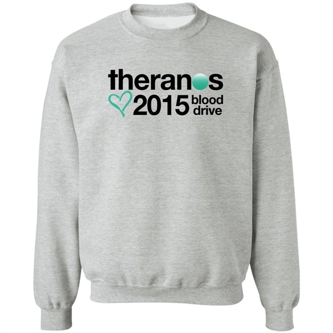 Shirts That Go Hard Theranos 2015 Blood Drive Shirt Theranos 2015 Blood Drive Shirt Shirts That Go Hard