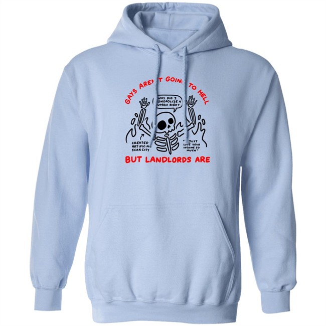 Ej Chong Merch Gays Aren't Going To Hell But Landlords Are Focus On The Actual Villains Shirt