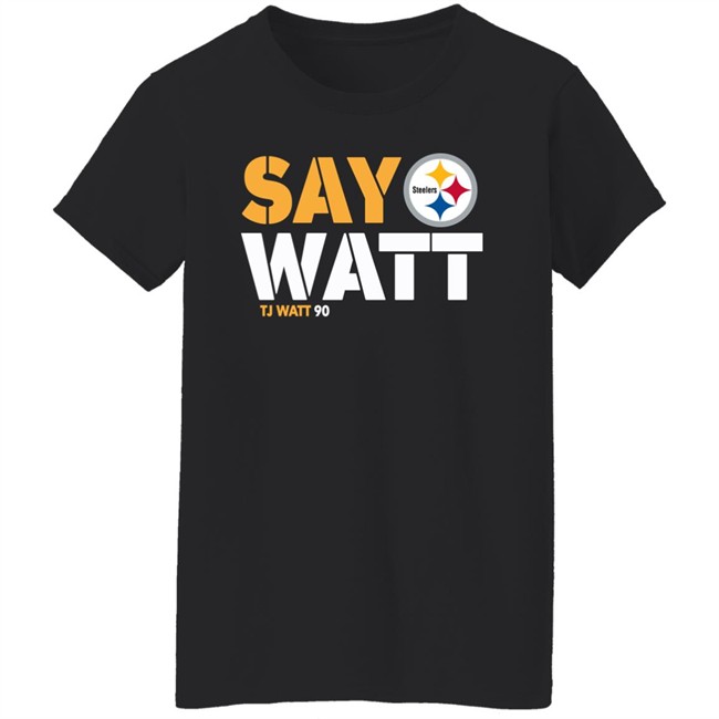 The Steelers Pro Shop Pittsburgh Steelers Say Watt Tj Watt 90 Shirt Mark Kaboly Say Watt Tj Watt 90 Shirt Mark Kaboly The Steelers Pro Shop Pittsburgh Steelers