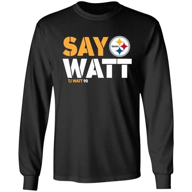 The Steelers Pro Shop Pittsburgh Steelers Say Watt Tj Watt 90 Shirt Mark Kaboly Say Watt Tj Watt 90 Shirt The Steelers Pro Shop Pittsburgh Steelers Mark Kaboly
