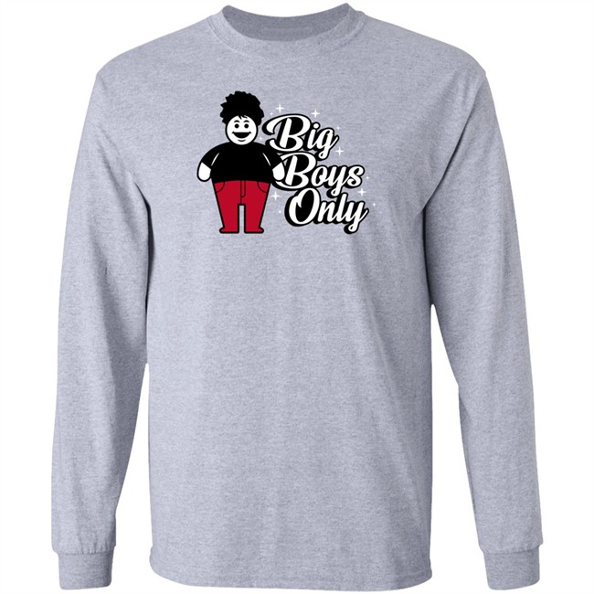 Big Boys Only T Shirt Rosscreations Merch Rosscreations Merch Big Boys Only T Shirt