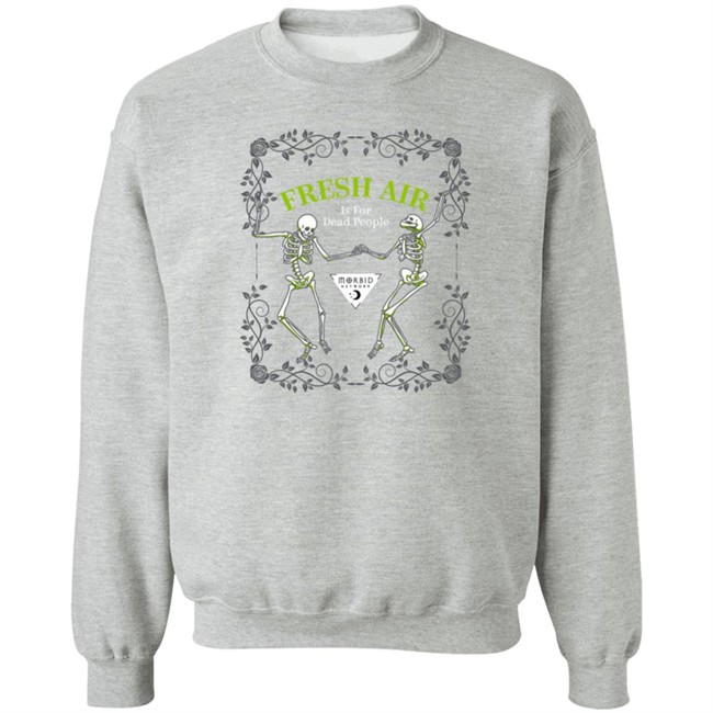 Morbid Fresh Air T Shirt Is For Dead People Wondery Morbid Merch Wondery Morbid Merch Morbid Fresh Air T Shirt Is For Dead People