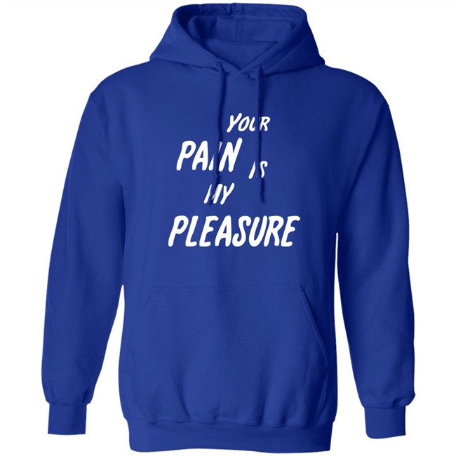 Your Pain Is My Pleasure Shirt Mistress Vicki NYC