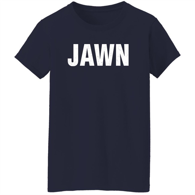 Jawn Shirt Barstool Philly Sayybeast