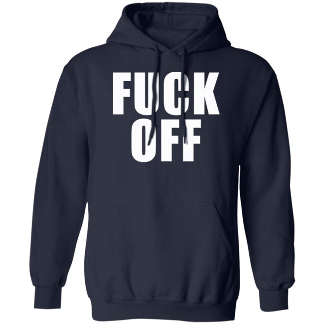 Fuck Off Shirt Blackbear Fuck Off Shirt Blackbear
