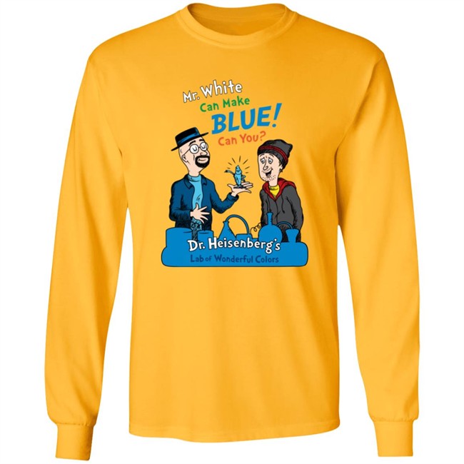 Breaking Bad Irony Mr.White Can Make Blue Can You Dr.Heisenberg's Lab Of Wonderful Colors Shirt Breaking Bad Irony Breaking Bad Irony Breaking Bad Irony Mr.White Can Make Blue Can You Dr.Heisenberg's Lab Of Wonderful Colors Shirt