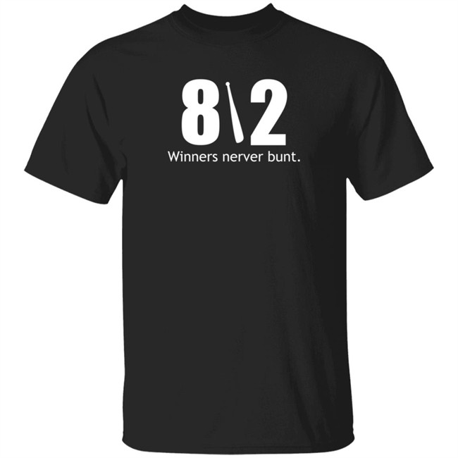 812 hoops winners never bunt t shirt
