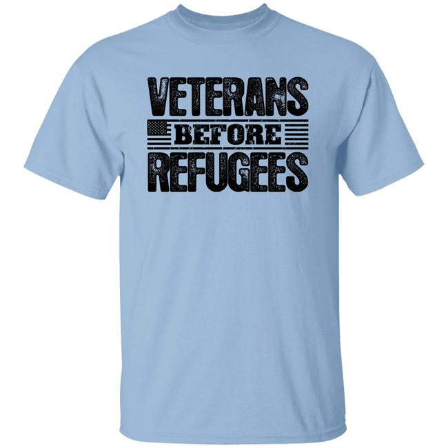 Patriot Depot Merch Veterans Before Refugees Shirt Gemgirl