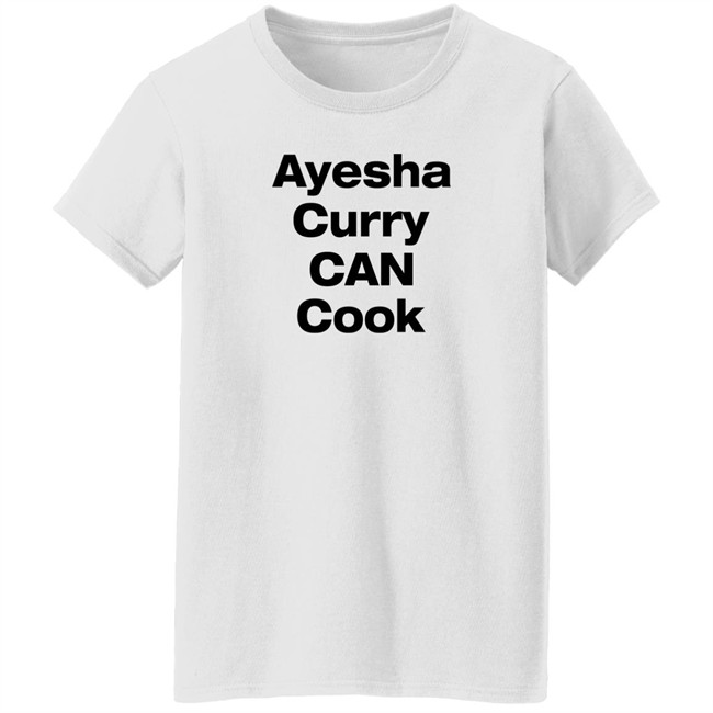 Steph Curry Ayesha Curry Can Cook Shirt Ayesha Curry Can Cook Shirt Steph Curry