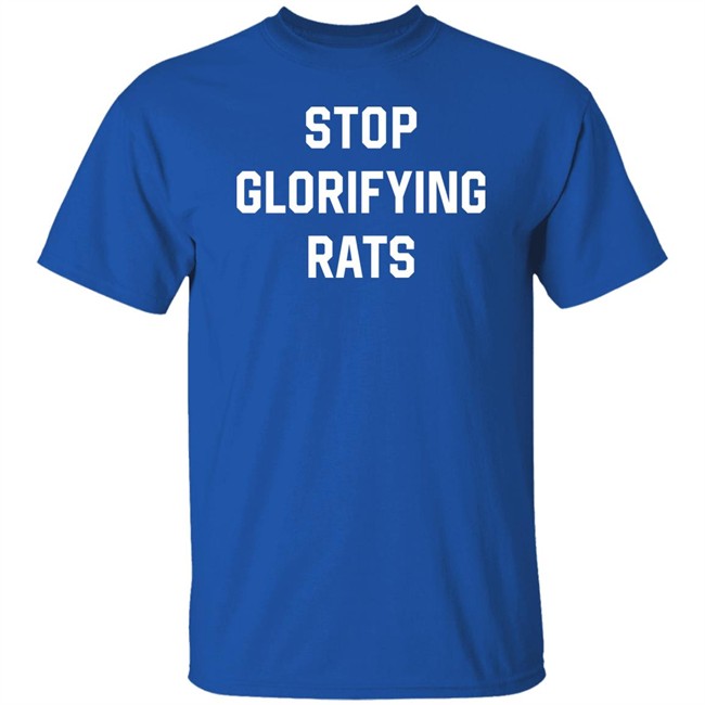 Paigeamaze Stop Glorifying Rats T Shirt Stop Glorifying Rats T Shirt Paigeamaze