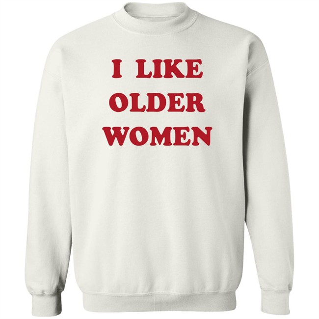 Emmorbius Tahukann I Like Older Women Shirt Tahukann I Like Older Women Shirt Emmorbius