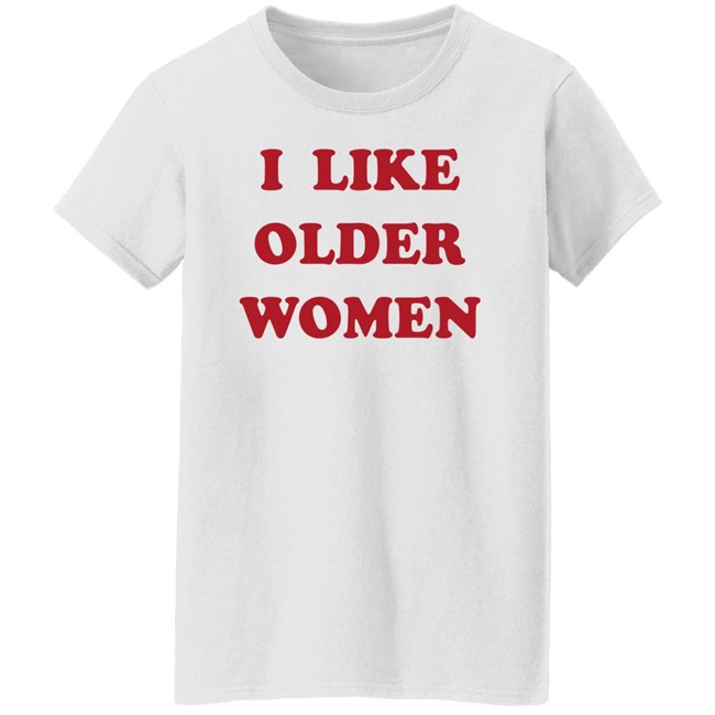 Emmorbius Tahukann I Like Older Women Shirt I Like Older Women Shirt Emmorbius Tahukann