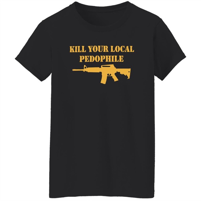 The Serfs Kill Your Local Pedophile Shirt The Serfs Kill Your Local Pedophile Shirt