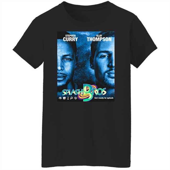 Splash Jam Stephen Curry And Klay Thompson Splash Bros Get Ready To Splash T Shirt Chris Montano