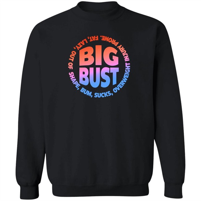 Fat Lazy Out Of Shape Bum Sucks Overweight Injury Prone Mekhi Becton Big Bust Shirt