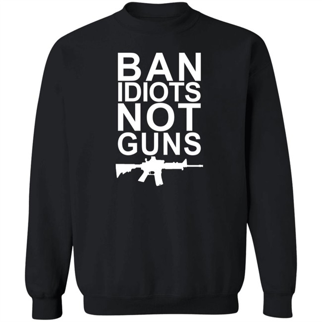 Ban Idiots Not Guns Shirt Jarrod Fisher Jarrod Fisher Ban Idiots Not Guns Shirt