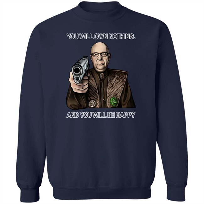 We Are Change Merch Luke Rudkowski You Will Own Nothing And You Will Be Happy Long Sleeve We Are Change Merch You Will Own Nothing And You Will Be Happy Long Sleeve Luke Rudkowski