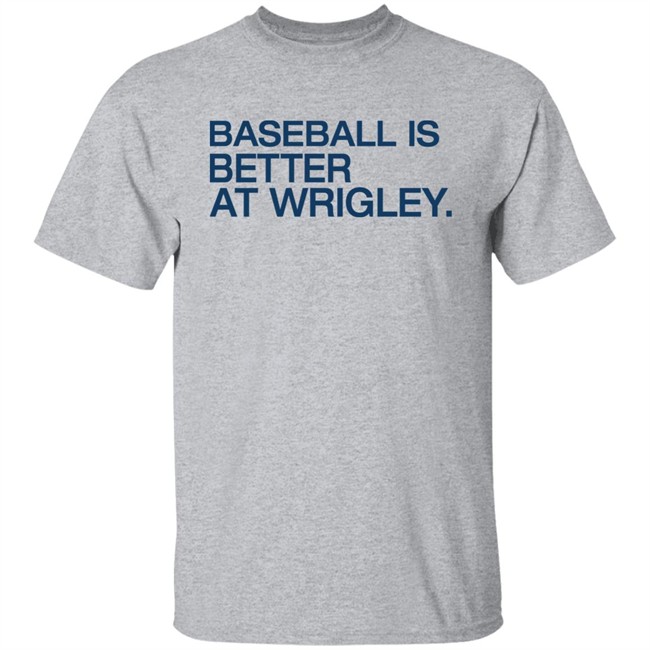 Waddleand Silvy Obvious Shirts Baseball Is Better At Wrigley Shirt